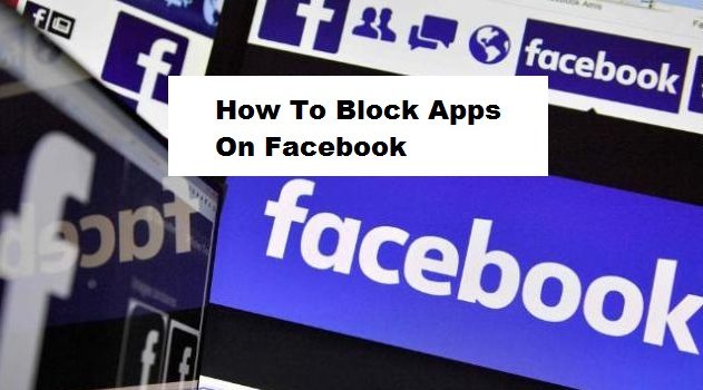 how to block Apps on Facebook