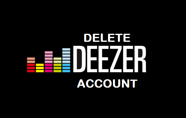 How To Delete Deezer Account