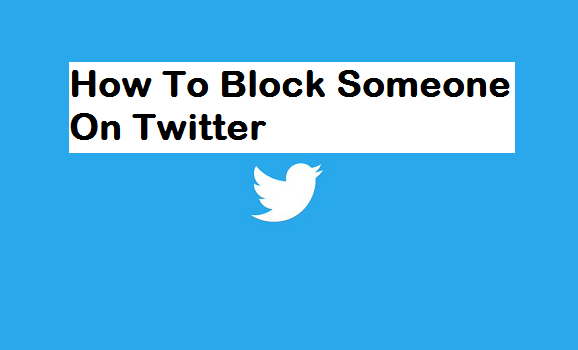 Block Someone On Twitter