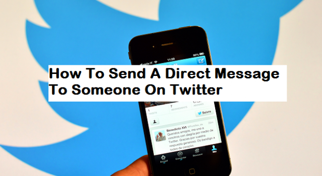 Send A Direct Message To Someone On Twitter