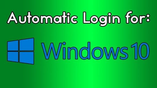 automatic login in Windows 10