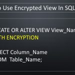 How To Create Encrypted View In SQL Server_Syntax