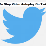 How To Stop Video Autoplay On Twitter