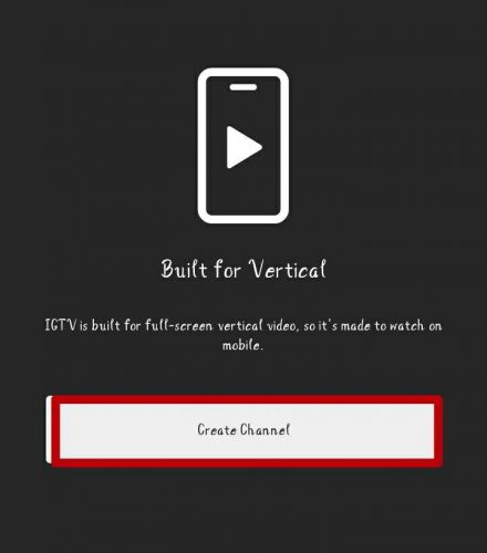 How To Create An IGTV Channel