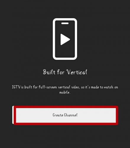 How To Create An IGTV Channel
