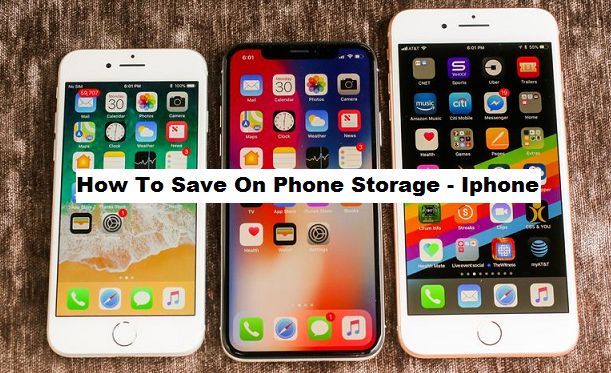 How To Save On Phone Storage