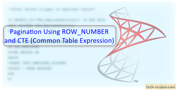 Pagination In SQL Server-ROW_NUMBER with CTE