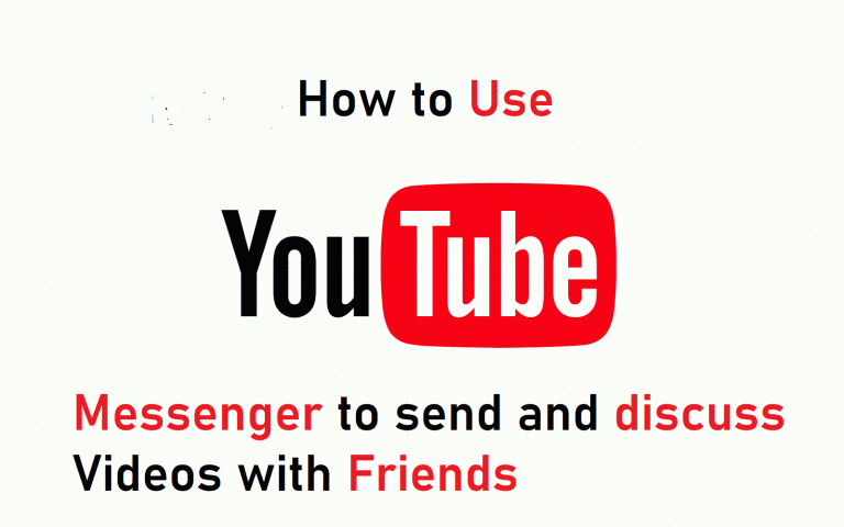How to Use Youtube Messenger to send and discuss Videos with Friends