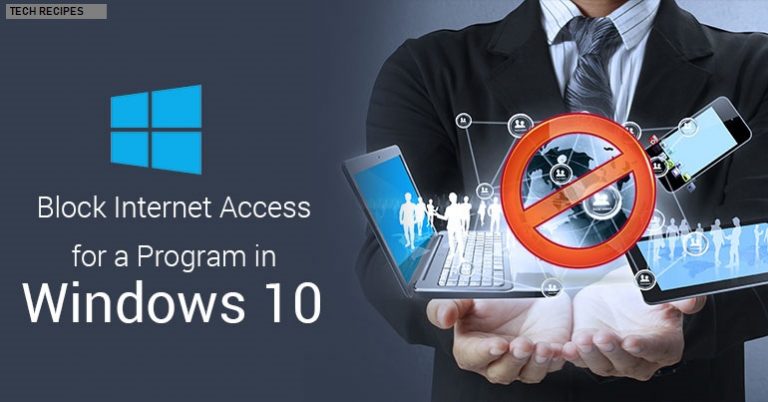 How to Block an Application from Accessing the Internet in Windows 10