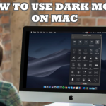 Use Dark Mode on Mac