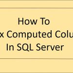 How To Index Computed Column In SQL Server