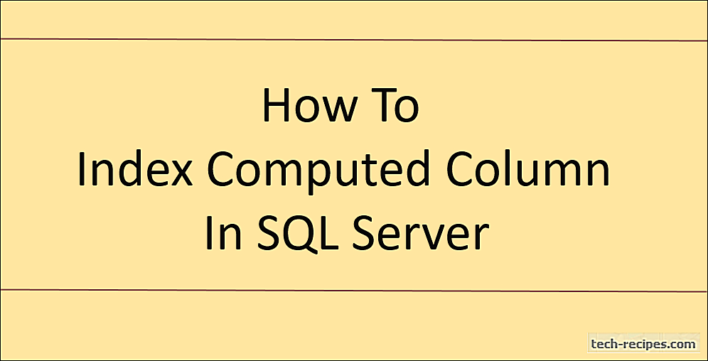 How To Index Computed Column In SQL Server_1