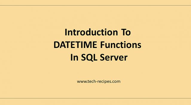 DateTime Functions In SQL Server_FII