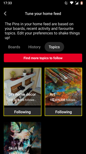 Pinterest home-feed tuned according to changed made via app.