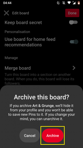 Archiving a board on Pinterest for Android. 
