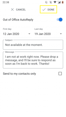 Gmail's out of office auto reply set. 