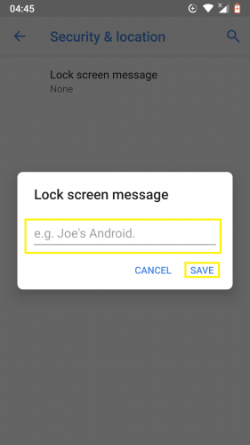 Adding a custom lock screen message on your Android (Nougat).