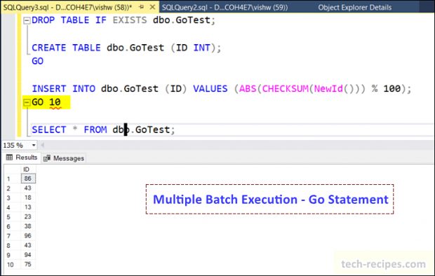 Multiple Batch Execution - Go Statement - SSMS